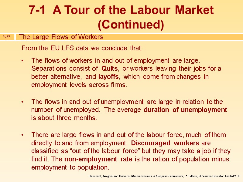 From the EU LFS data we conclude that: The flows of workers in and